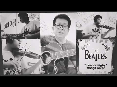 The Beatles - Eleanor Rigby (Vocal and Strings Cover)