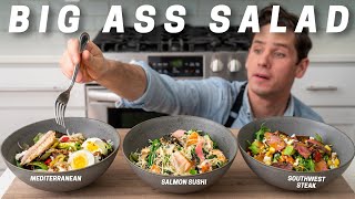 BIG ASS SALAD 3 Ways (Salad Recipes That Eat Like Entrees) | Weeknighting