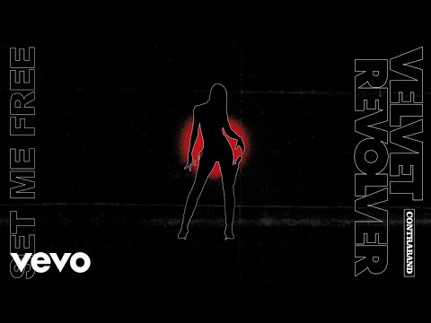 Velvet Revolver - Set Me Free (Official Audio)