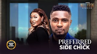 Preferred Sidechick (Maurice Sam Pearl Wats) -Nigerian Movies | Latest Nigerian Movie 2025