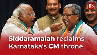 Siddaramaiah reclaims Karnataka's Chief Minister throne | Karnataka Elections 2023