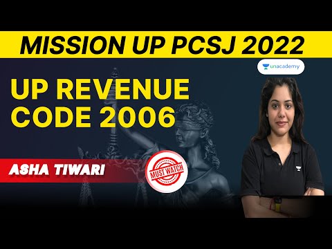 UP Revenue Code 2006 | Mission UP PCSJ 2022 | Asha Tiwari |Unacademy Judiciary