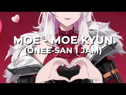 Moe-Moe Kyun (Versi Onee-san) 1 Jam | Gabriel Abyssia