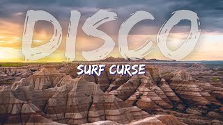 Surf Curse - Disco (Lyrics) - Audio at 192khz