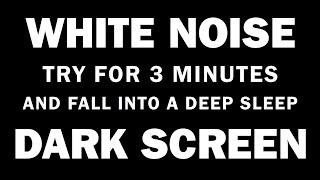 White Noise Black Screen | Sleep, Study and Relaxation | Dark Screen Sleep Sounds