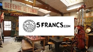 5 Francs - Boutique de mobilier industriel et vintage