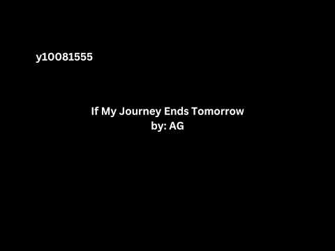 If My Journey Ends Tomorrow (Original Acapella Song)