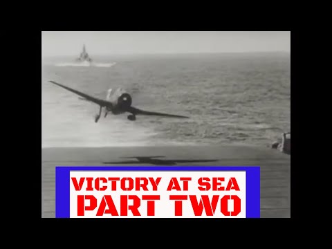 " VICTORY AT SEA "  WWII NAVAL COMBAT   PACIFIC  CAMPAIGN   FEATURE FILM  PART 2 30564