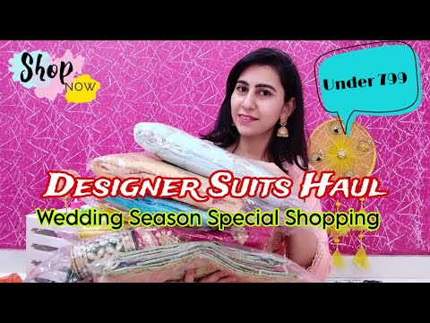 Designer Suits Haul | Wedding Special Shopping for new brides😍! under 799 | Amazon/Flipkart Haul