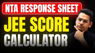 JEE Main Score | Calculate your Score from Response Sheet