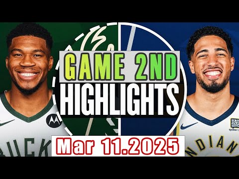 Indiana Pacers VS Milwaukee Bucks Game 2nd Highlights Mar 11,2025 NBA Season 2024-25