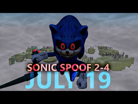 SONIC SPOOF 2-4 Releases july 19th!