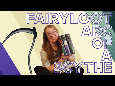 UNBOXING | Fairyloot's Arc of a Scythe series by Neal Shusterman