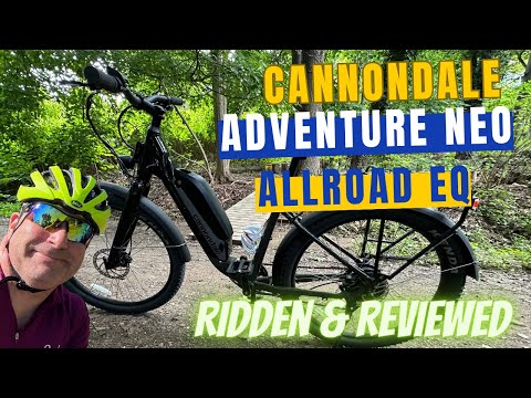 Cannondale Adventure Neo Allroad EQ - Best All Around e-bike?