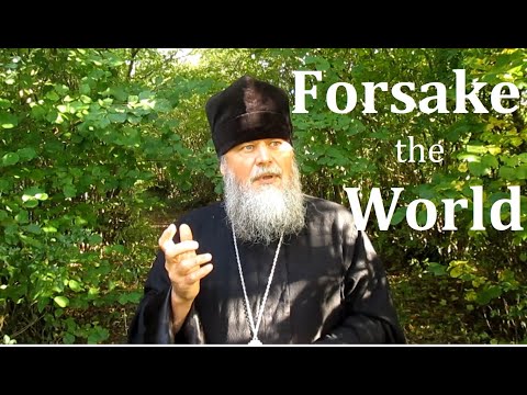 FORSAKE THE WORLD