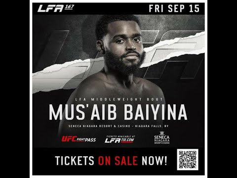 Mus'Aib Baiyina (2-2 Pro MMA Middleweight) Talks LFA 167 Matchup on Friday September 15th