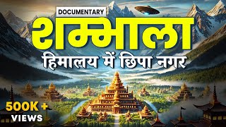 Mystery of Shambhala | Shambhala Real Story| Hidden City in Himalayas | Documentary