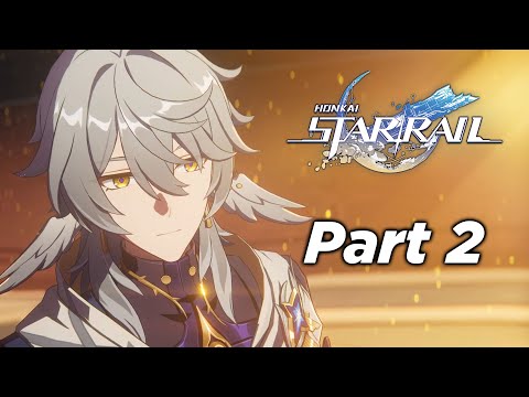 Honkai Star Rail 2.7 - New Trailblaze Story Quest Part 2 (Ending)