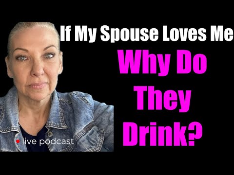 Does My Spouse Love Alcohol More than ME?