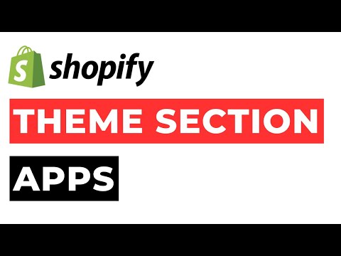 Theme Section Shopify Apps