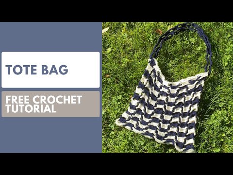 Crochet Tote Bag | Free Tote Bag Crochet Pattern