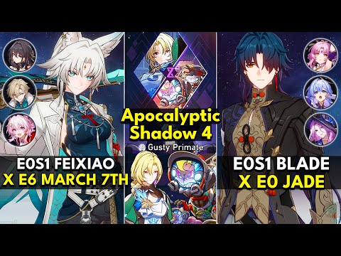 E0S1 Feixiao x March 7th & E0S1 Blade x Jade | Apocalyptic Shadow Floor 4 3 Stars |Honkai: Star Rail