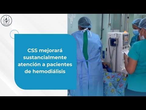 CSS mejorará sustancialmente atención a pacientes de hemodiálisis