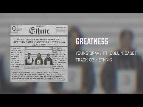 Westside Gravy - Greatness (ft. Collin Cadet) [Track 03 - Ethnic]