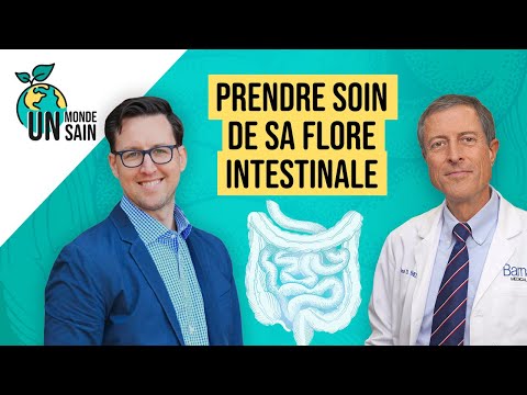 Le microbiote intestinal : son rôle sur votre santé avec Dr Will Bulsiewicz | Un monde sain