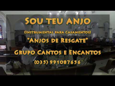 Sou Teu Anjo  - Anjos de Resgate - Música Instrumental para Casamentos