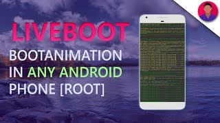 How to Install Live Boot Animation on any Android Phone [Root][Easy]