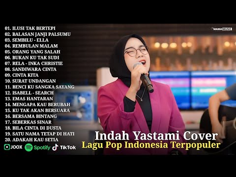 Lagu Akustik Cover Indah Yastami | Ilusi Tak Bertepi, Balasan Janji Palsumu, Sembilu