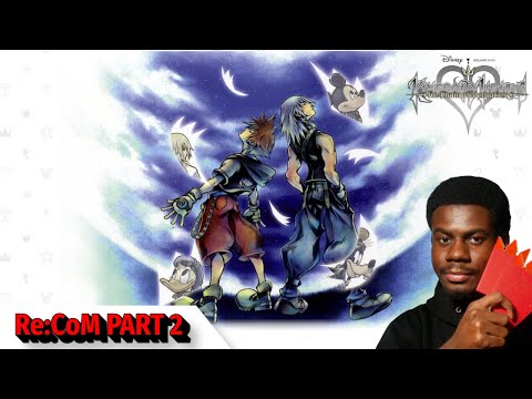 Salvaged Memories | Kingdom Hearts Re: Chain of Memories PT.2