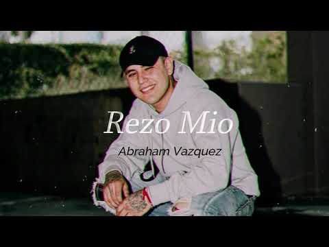 Reso mio - Abraham Vazquez (LETRA&LYRICS)"