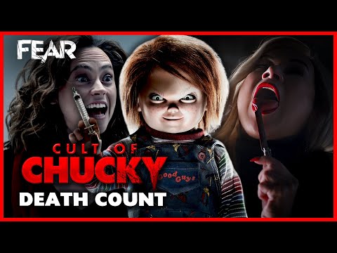 Cult Of Chucky (2017) Death Count | Fear: The Home Of Horror