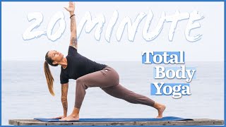 Total Body Yoga For Strength And Flexibility | 20 Minute Flow