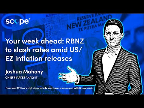 Your week ahead: RBNZ to slash rates amid US/EZ inflation releases