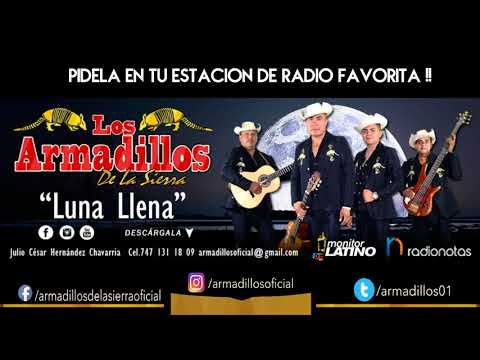 Luna Llena Armadillos de la Sierra Lanzamiento en Monitor Latino y Radionotas