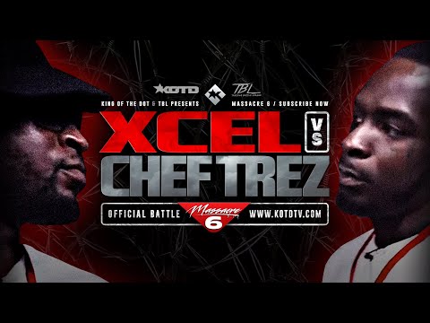 CHEF TREZ vs XCEL - KOTD x TBL - FULL RAP BATTLE