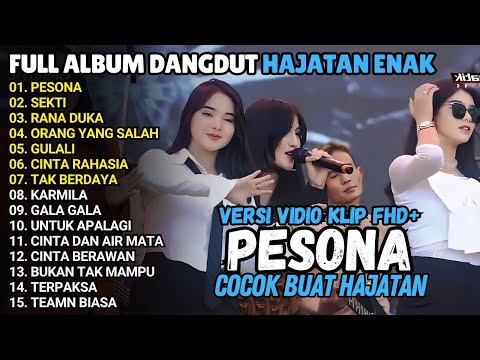 PESONA - SEKTI- RANA DUKA - TERPAKSA - FULL ALBUM KOPLO HAJATAN OM ADELLA MAHESA NEW PALAPA