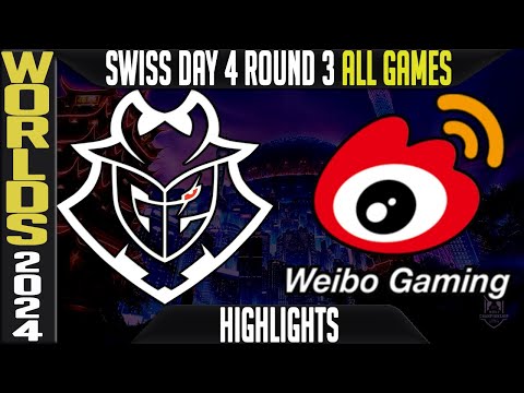 G2 vs WBG Highlights | LoL Worlds 2024 Swiss Stage Day 4 Round 3 | G2 Esports vs Weibo Gaming