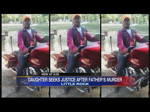 Little Rock daughter still hoping for justice in father’s 2017 killing