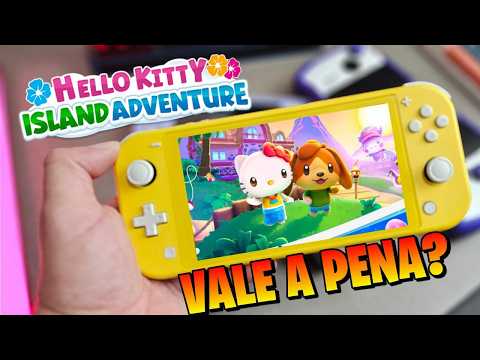 HELLO KITTY ISLAND ADVENTURE NO SWITCH LITE - MELHOR QUE ANIMAL CROSSING ?