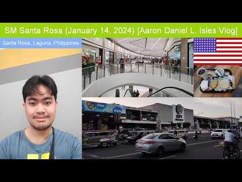 SM Santa Rosa: After 10 Years! (January 14, 2024) [Aaron Daniel L. Isles]