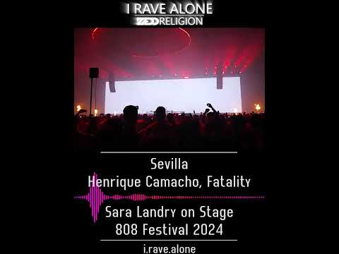 Sevilla - Henrique Camacho, Fatality [Sara Landry Live 808 Festival 2024]