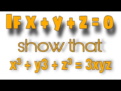 if x+y+z=0, then prove that x3+y3+z3=3xyz