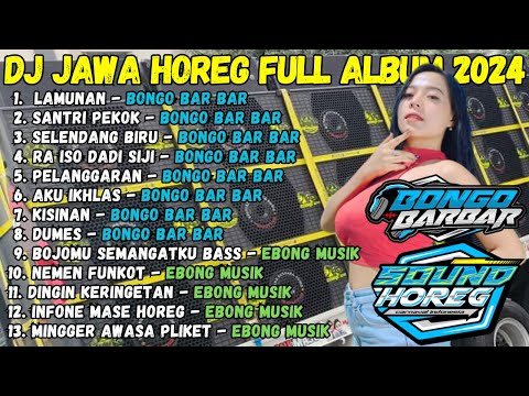 DJ JAWA TERBARU 2024 - DJ GAWE LEREM E RASAKU TENTREM NING ATIKU - DJ JAWA FULL ALBUM VIRAL FULLBASS