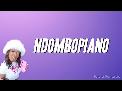 Ntaba 2 London - Ndombopiano (Paroles)