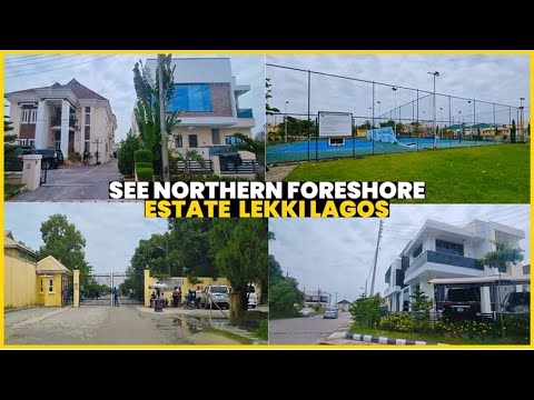 NORTHERN FORESHORE ESTATE | LEKKI | LAGOS NIGERIA