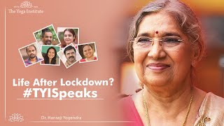 Life After Lockdown? | #TYISpeaks | The Yoga Institute